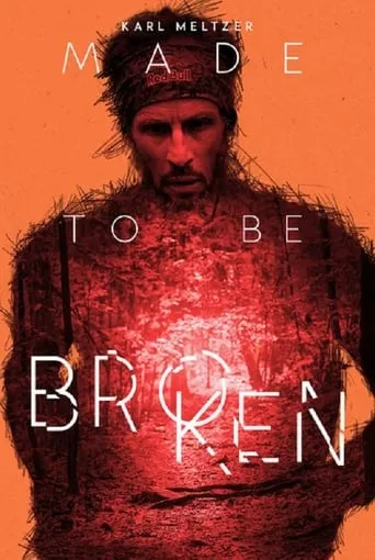 Karl Meltzer: Made to Be Broken movie poster - Rated 6.5/10