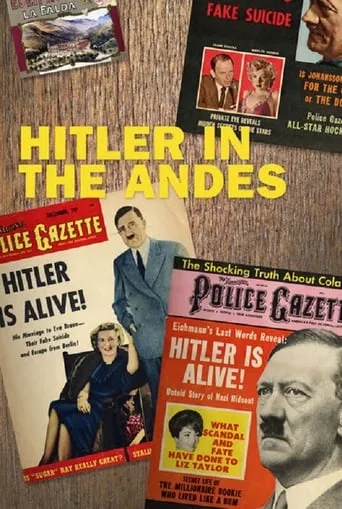 Hitler of the Andes movie poster - Entertainment content
