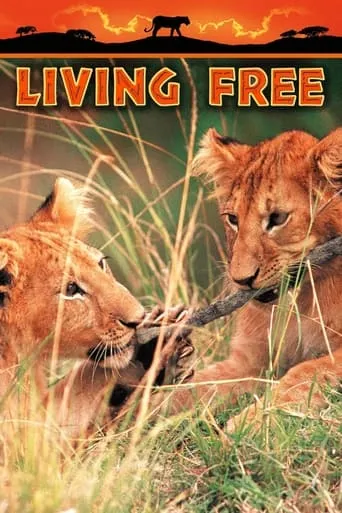 Living Free movie poster - Rated 6.6/10