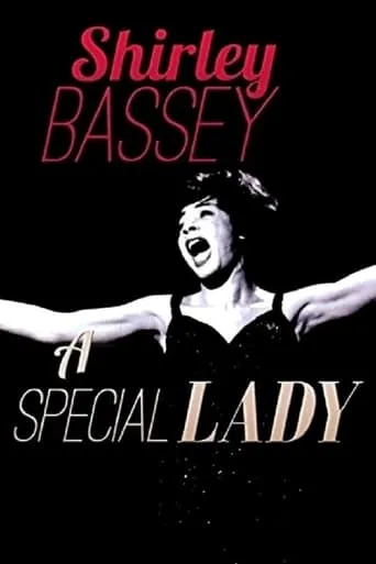Shirley Bassey: A Special Lady movie poster - Entertainment content