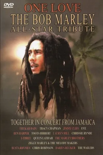 One Love: The Bob Marley All-Star tribute movie poster - Rated 9.3/10
