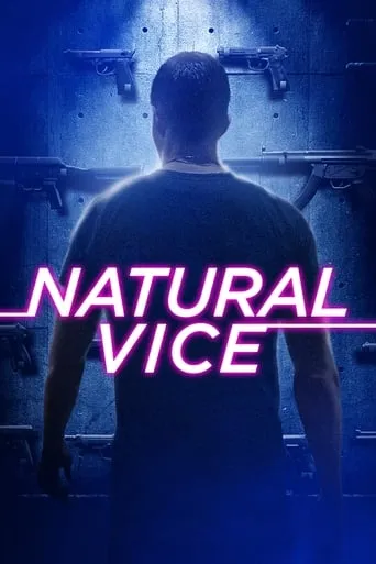 Natural Vice movie poster - Rated 4/10