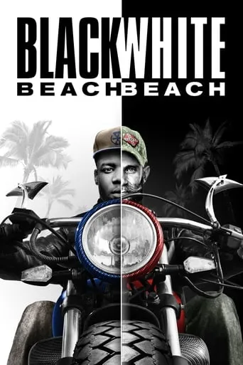Black Beach/White Beach movie poster - Rated 10/10
