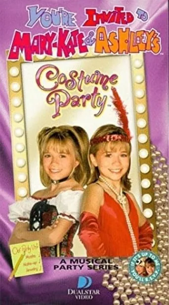 You're Invited to Mary-Kate & Ashley's Costume Party movie poster - Rated 7.3/10