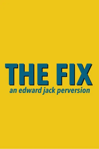 The Fix movie poster - Rated 2/10