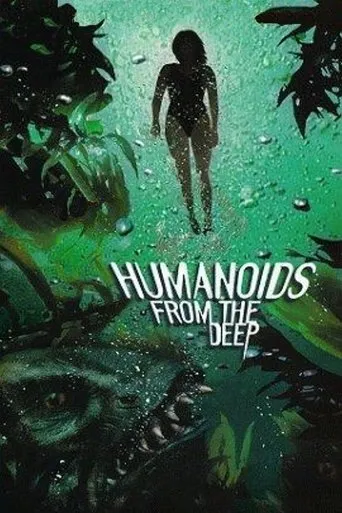 Humanoids from the Deep movie poster - Rated 3.6/10