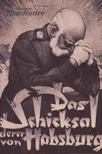 Das Schicksal derer von Habsburg movie poster - Entertainment content