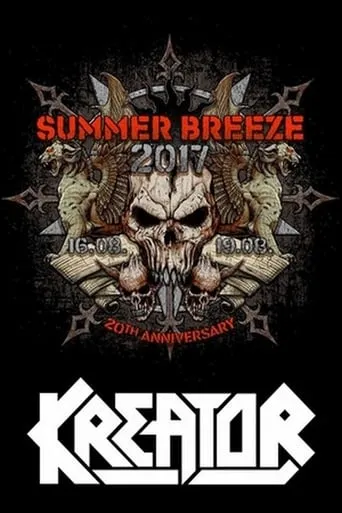 Kreator: Summer Breeze 2017 movie poster - Entertainment content