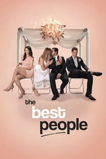 The Best People movie poster - Rated 4.4/10