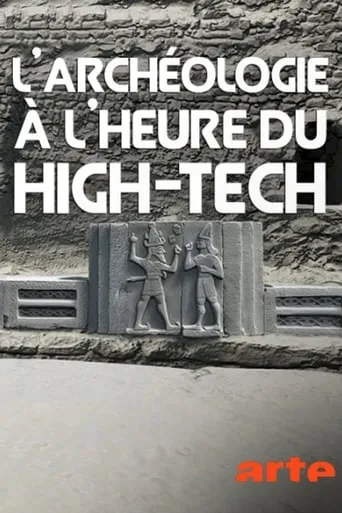 Archäologie 2.0 – Mit Hightech auf Spurensuche movie poster - Rated 9/10