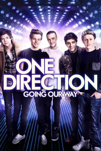 One Direction: Going Our Way movie poster - Rated 7.5/10