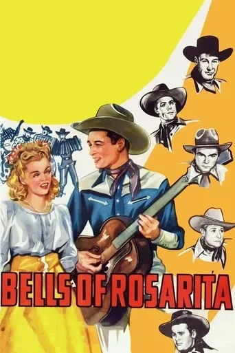 Bells of Rosarita movie poster - Rated 5.4/10