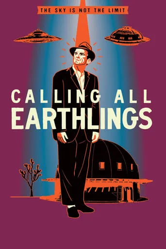 Calling All Earthlings movie poster - Rated 6.1/10