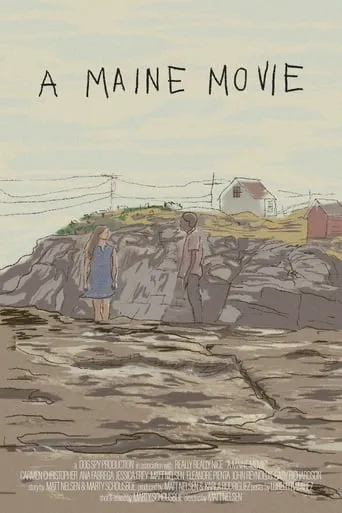A Maine Movie movie poster - Rated 7/10