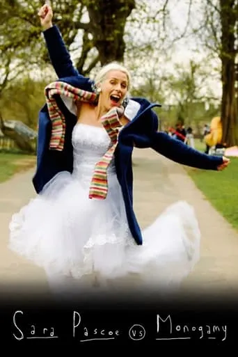 Sara Pascoe vs Monogamy movie poster - Entertainment content