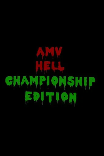 AMV Hell: Championship Edition movie poster - Entertainment content