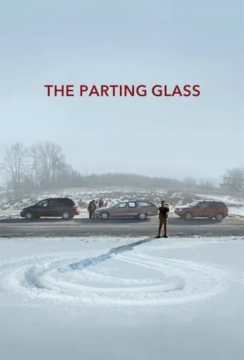 The Parting Glass movie poster - Rated 5.4/10