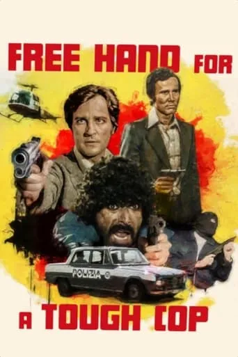 Free Hand for a Tough Cop movie poster - Rated 6.727/10