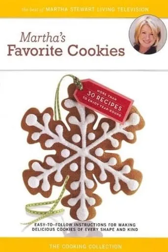 Martha Stewart: Martha's Favorite Cookies movie poster - Rated 10/10