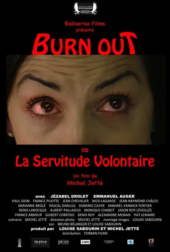 Burn Out ou La Servitude Volontaire movie poster - Entertainment content