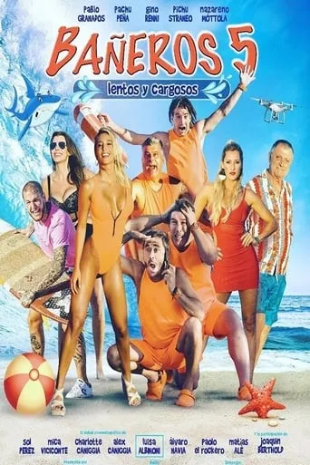 Bañeros 5: Lentos y cargosos movie poster - Rated 5.1/10
