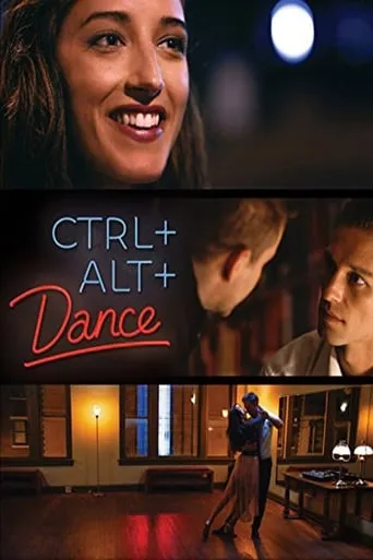 Ctrl+Alt+Dance movie poster - Rated 5.5/10