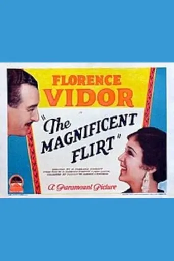The Magnificent Flirt movie poster - Entertainment content