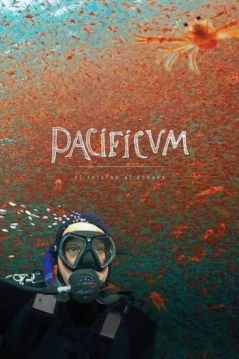 Pacificum: Return to the Ocean movie poster - Rated 4.9/10