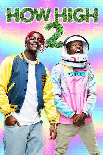 How High 2 movie poster - Rated 6.2/10