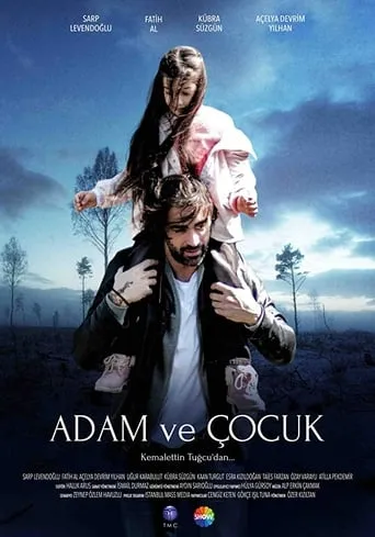 Adam ve Çocuk movie poster - Entertainment content