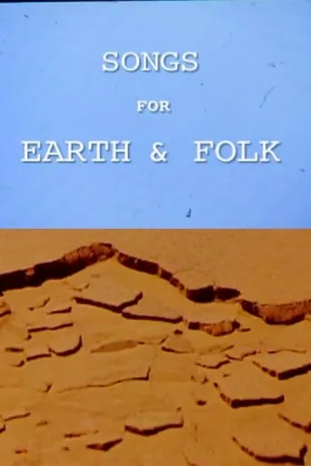 Songs for Earth & Folk movie poster - Entertainment content