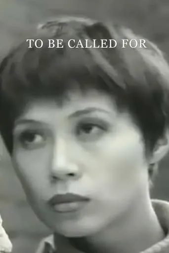 To Be Called For movie poster - Entertainment content