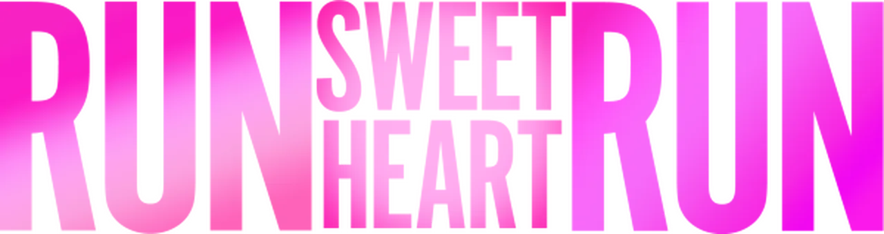 Run Sweetheart Run