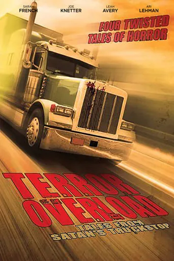 Terror Overload: Tales from Satan's Truckstop movie poster - Rated 6.6/10