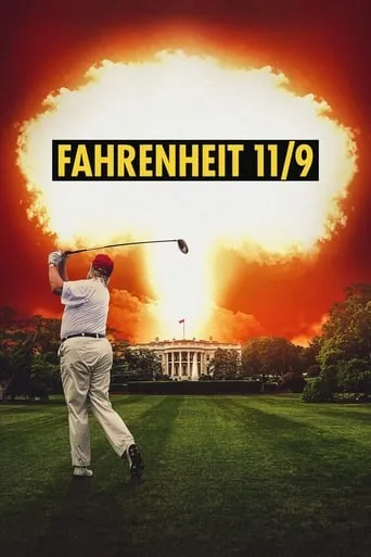 Fahrenheit 11/9 TV series poster - Rated 7.188/10