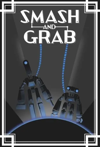 Smash and Grab TV series poster - Rated 6.534/10