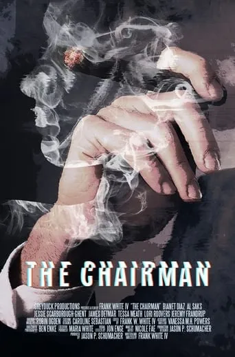 The Chairman movie poster - Rated 10/10