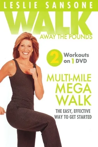 Leslie Sansone: WATP Multi-Mile Mega Walk movie poster - Rated 10/10