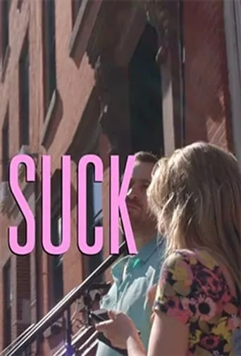 Suck movie poster - Rated 7.1/10