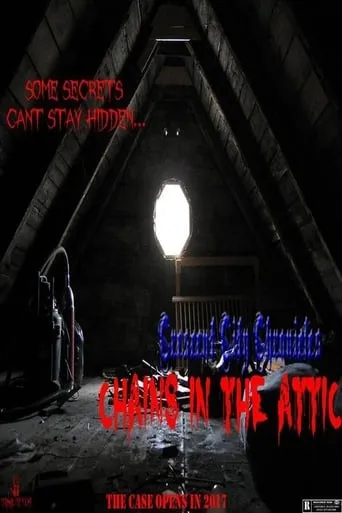 Crescent City Chronicles: Chains in the Attic movie poster - Entertainment content