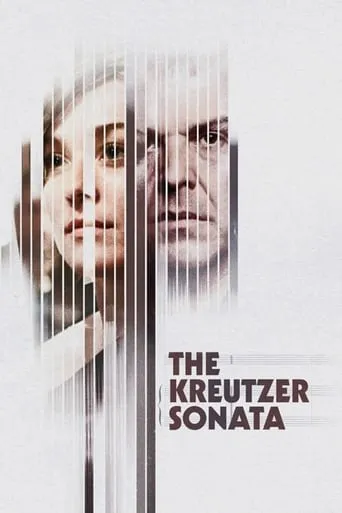 The Kreutzer Sonata movie poster - Rated 6.1/10