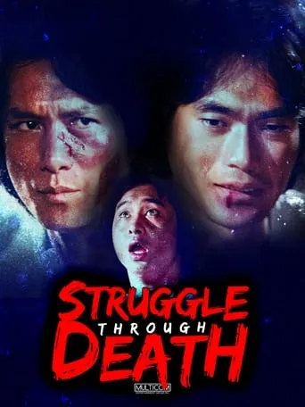 Struggle Through Death movie poster - Rated 5.3/10