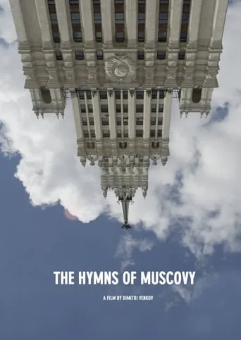 The Hymns of Muscovy movie poster - Rated 6.7/10