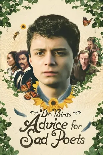 Dr. Bird's Advice for Sad Poets movie poster - Rated 7/10