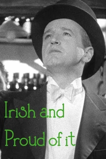 Irish and Proud of It movie poster - Entertainment content