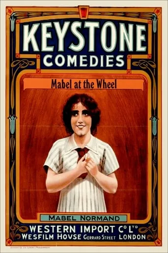Mabel at the Wheel movie poster - Rated 5.6/10