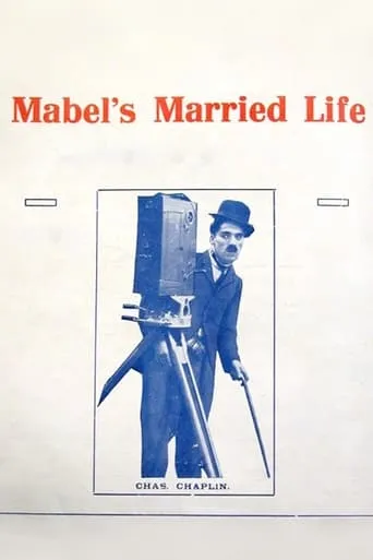 Mabel's Married Life movie poster - Rated 5.9/10