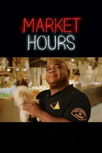 Market Hours movie poster - Entertainment content