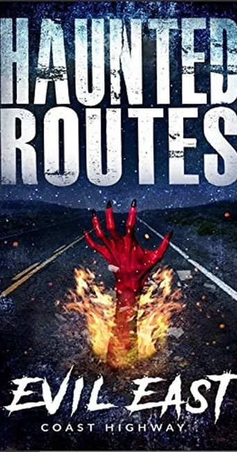 Haunted Routes: Evil East Coast Highway movie poster - Entertainment content