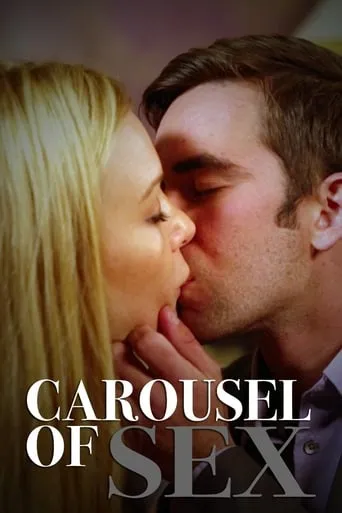 Carousel of Sex movie poster - Rated 8.2/10